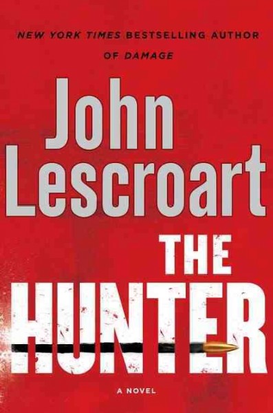 Hunter, The  Hardcover{} by John Lescroart.