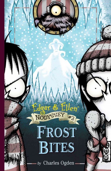 Edgar & Ellen Frost Bites  Hardcover{}