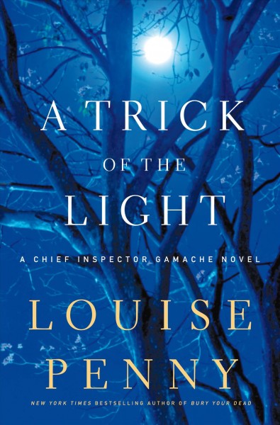 A Trick of the Light / Louise Penny.