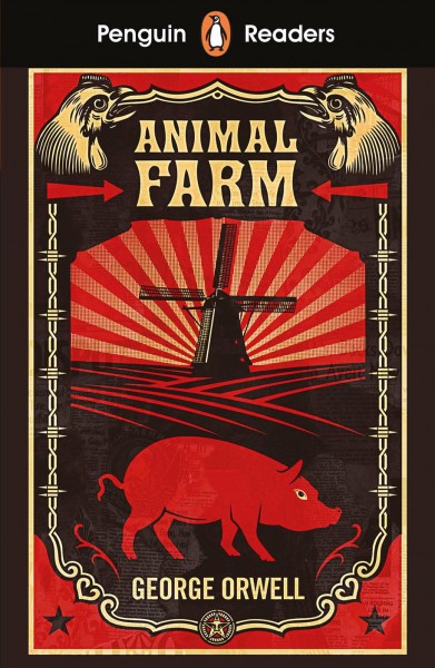 Animal Farm / George Orwell ; retold by Nick Bullard ; illustrated by Adam Linley