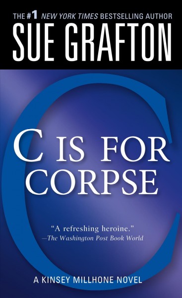 C is for Corpse : v. 3 : Kinsey Millhone / Sue Grafton.
