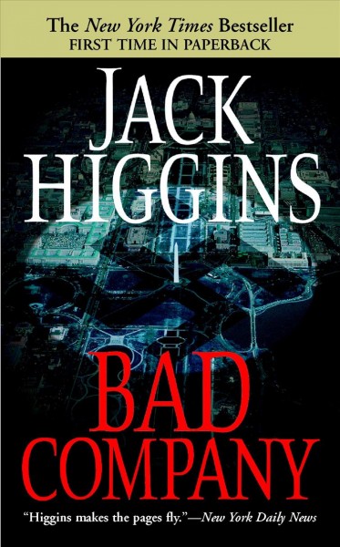 Bad Company : v.11 : Sean Dillon / Jack Higgins.