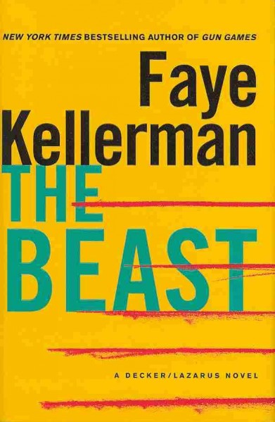 The Beast : v. 21 : Peter Decker and Rina Lazarus / Faye Kellerman.