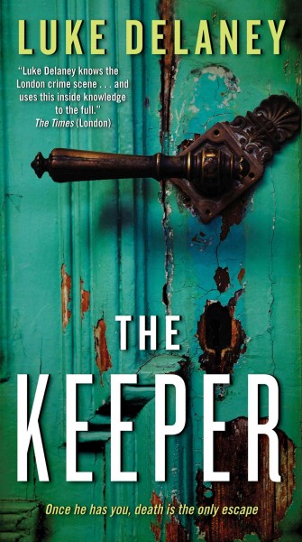 The Keeper : v. 2 : D. I. Sean Corrigan / Luke Delaney.