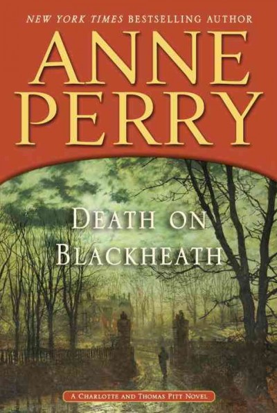 Death on Blackheath : v. 29 : Thomas Pitt / Anne Perry.
