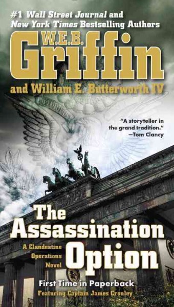 The Assassination Option : v. 2 : Clandestine Operations / W.E.B. Griffin and William E. Butterworth IV.