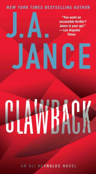 Clawback : v. 11 : Ali Reynolds / J.A. Jance.