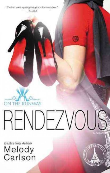 Rendezvous : v. 3 : On the Runway / Melody Carlson.