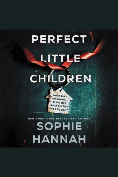 Perfect little children [electronic resource] / Sophie Hannah.
