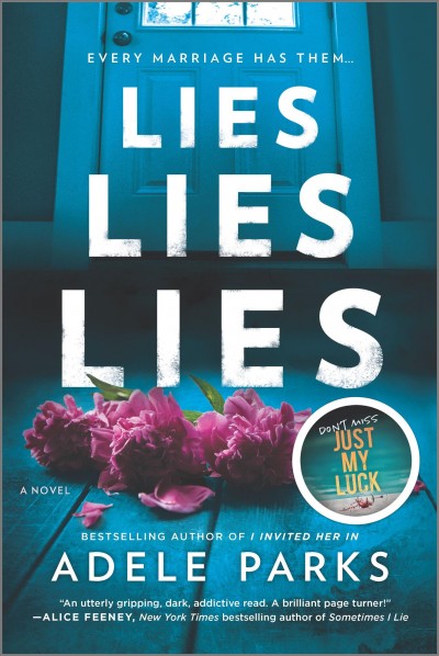 Lies, lies, lies / Adele Parks.