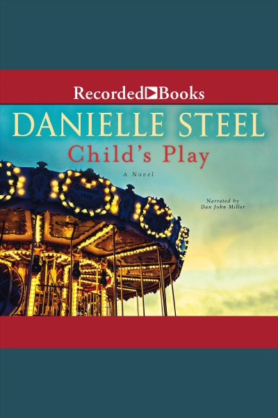 Child's play [electronic resource] / Danielle Steel.