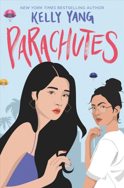 Parachutes / Kelly Yang.