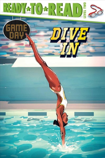 Dive in / by David Sabino ; illustrated by Setor Fiadzigbey.
