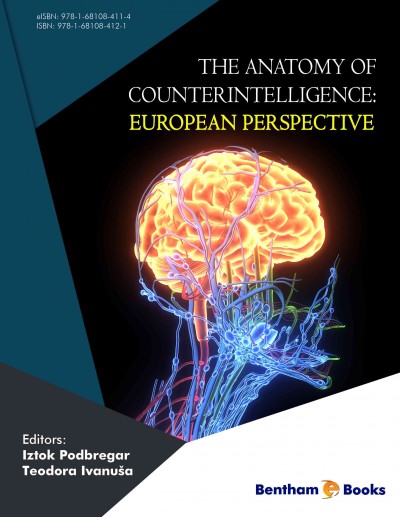 The anatomy of counterintelligence : European perspective / edited by Iztok Podbregar & Teodora Ivanuša.