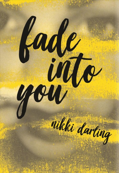 Fade into you / Nikki Darling.