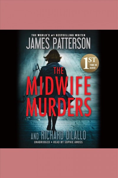 The midwife murders / James Patterson and Richard DiLallo.