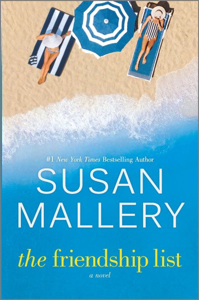 The friendship list / Susan Mallery.
