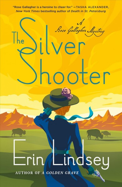 The silver shooter / Erin Lindsey.