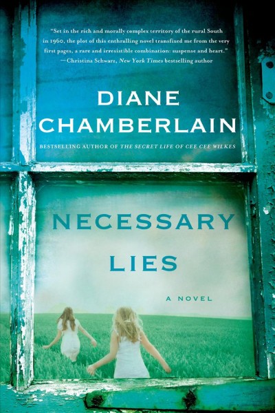 Necessary lies / Diane Chamberlain.