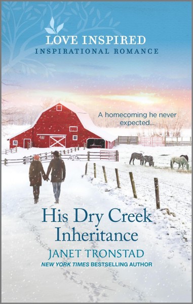 His Dry Creek inheritance / Janet Tronstad.