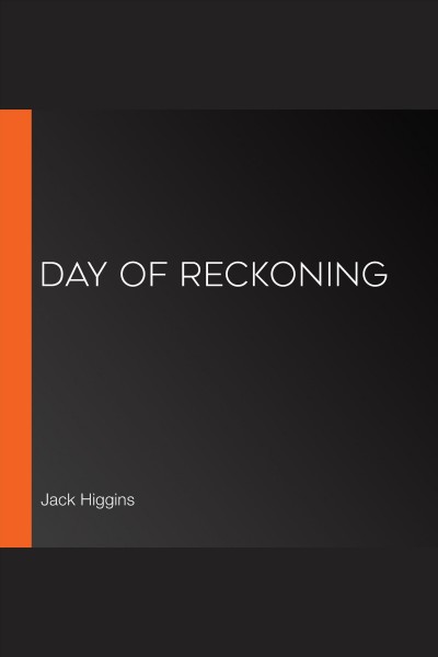 Day of reckoning [electronic resource] : Sean dillon series, book 8. Jack Higgins.