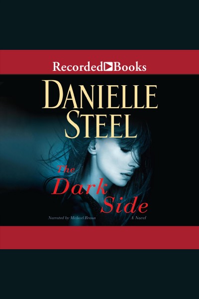 The dark side [electronic resource]. Steel Danielle.