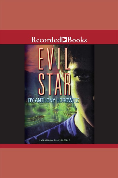 Evil star [electronic resource] : Gatekeepers series, book 2. Anthony Horowitz.