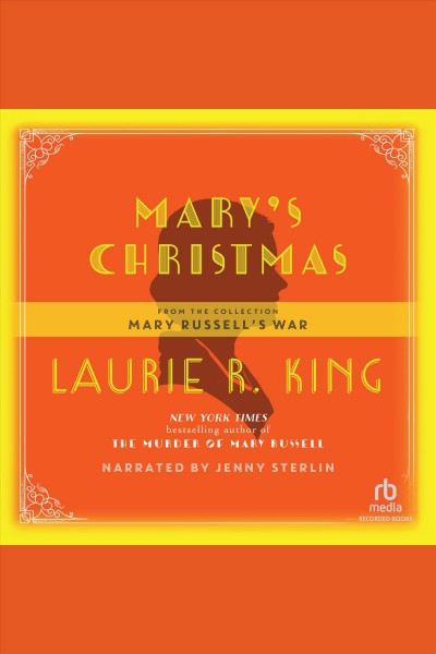 Mary's christmas [electronic resource]. Laurie R King.