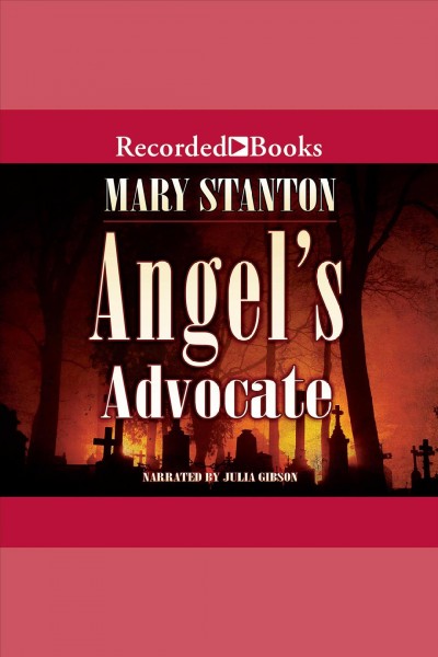 Angel's advocate [electronic resource] : Beaufort and company mystery series, book 2. Mary Stanton.