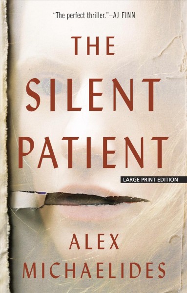 The silent patient / Alex Michaelides. [lp]