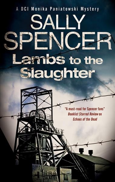 Lambs to the slaughter / Sally Spencer.