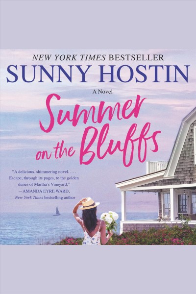 Summer on the bluffs : a novel / Sunny Hostin.