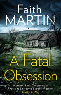 A fatal obsession / Faith Martin.