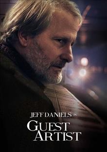 Guest artist [DVD video] / directed by Timothy Busfield.