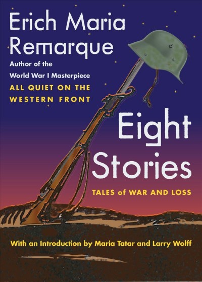 Eight Stories : Tales of War and Loss.