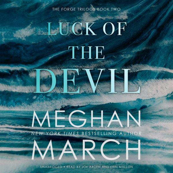 Luck of the devil / Meghan March.