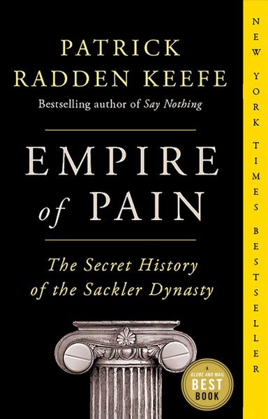 Empire of pain / Patrick Radden Keefe.