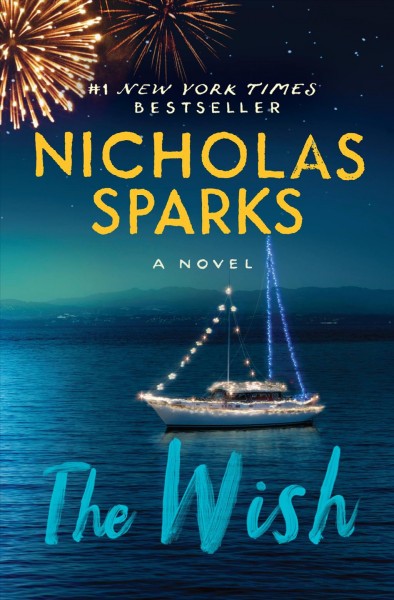 The wish / Nicholas Sparks.