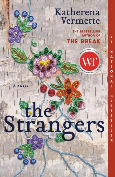 The strangers [electronic resource]. katherena vermette.