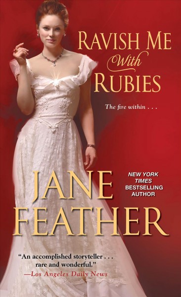 Ravish me with rubies [electronic resource]. Jane Feather.