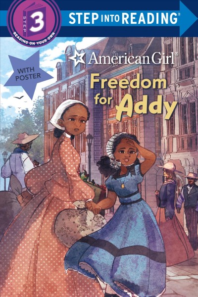Freedom for Addy / by Tonya Leslie ; illustrated by Tanisha Cherislin.