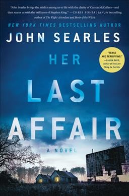 Her last affair : a novel / John Searles.