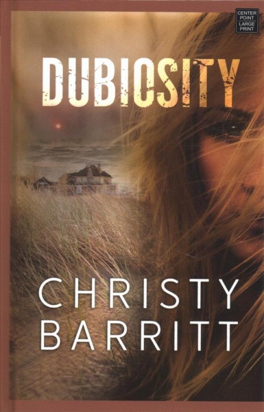 Dubiosity / Christy Barritt.