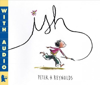 Ish / Peter H. Reynolds.