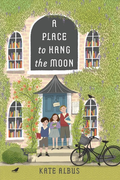 A place to hang the moon / by Kate Albus.