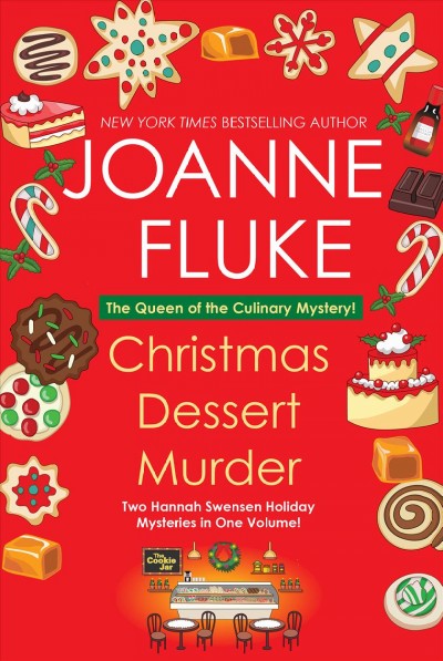 Christmas dessert murder / Joanne Fluke.