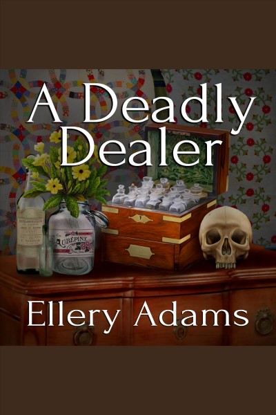 A deadly dealer [electronic resource] / Ellery Adams.