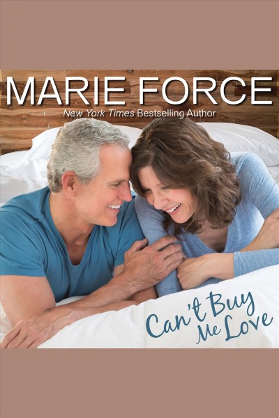 Can't buy me love [electronic resource] / Marie Force.