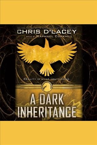 A dark inheritance [electronic resource] / Chris D'Lacey.