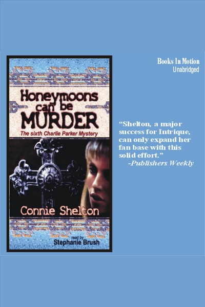 Honeymoons can be murder [electronic resource].